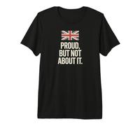 British Union Jack Flag & Proud But Not About It Design Premium T-Shirt