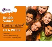 British Values: Getting it Right in a Week