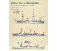 British Warship Recognition: The Perkins Identification Albums