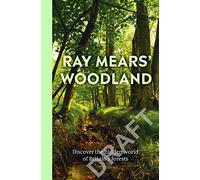 British Woodland: How to explore the secret world of our forests