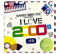 Britney Spears - Britney Spears / Nsync / Anastacia: Marek Sierocki Przedstawia: I Love 2000's [2CD]