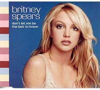 Britney Spears - Don't Let Me Be the Last To Know [CD 1] [CD 1]