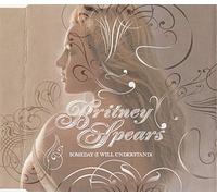 Britney Spears - Someday (I Will Understand)