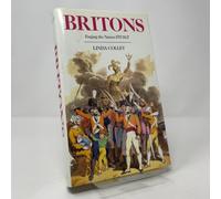 Britons. Forging the Nation 1707-1837