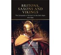 Britons, Saxons and Vikings