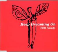 Britt Savage - Keep Dreaming on
