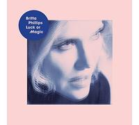 Britta Phillips - Luck or Magic