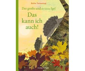 Britta Teckentr Der große und der kleine Igel / Das kann ich auch: B (Hardback)