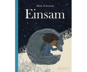 Britta Teckentr Einsam: Ein Bilderbuch für Kinder ab 4 Jahren (Kinder (Hardback)