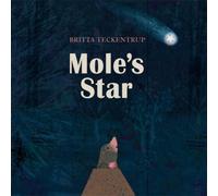 Britta Teckentrup Mole's Star Paperback Book Britta Teckentrup Multicolor