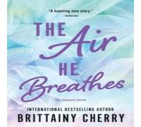 Brittainy Cherry Air He Breathes Paperback Book Brittainy Cherry Multicolor