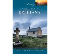 Brittany: A Cultural History
