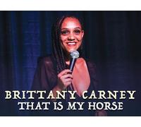 Brittany Carney: That is My Horse