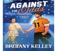 Brittany Kelley Against The Odds Paperback Book Brittany Kelley Multicolor