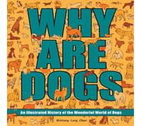 Brittany Long Olsen Why Are Dogs Hardback Book Brittany Long Olsen Multicolor