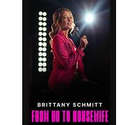 Brittany Schmitt: From Ho to Housewife