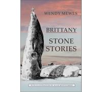 Brittany - Stone Stories