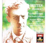 Britten, B. - Britten : Phaedra, Les Illuminatons, Whitfield/Endymion Ensemble