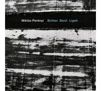 Britten / Bach / Ligeti