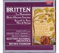 Britten: Les Illuminations / Quatre Chansons Francaises / Serenade for Tenor, Horn & Strings