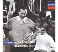 Britten: Noye's Fludde, The Golden Vanity