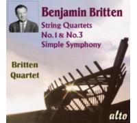 BRITTEN QUARTET: BRITTEN: STRING QUARTETS 1 & 3/SIMPLE SYMPHONY - CD BRAND NEW