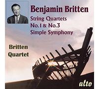 The Britten Quartet – Streichquartette 1 & 3 / Simple Symphony – Alto
