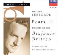 Britten: Serenade for Tenor, Horn and Strings; Seven Sonnets of Michelangelo; Winter Words