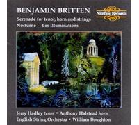 Britten: Serenade for Tenor, Horn & Strings / Nocturne / Les Illuminations by Jerry Hadley (1992-12-02)