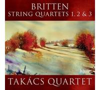 Takacs Quartet – Britten: String Quartets Nos. 1, 2 & 3 – CD – Hyperion