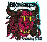 Brix & The Extricated - Breaking State