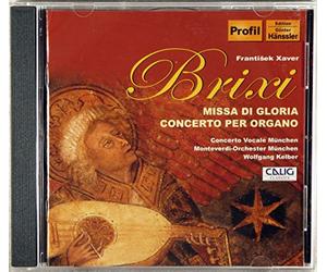 Brixi, F.X. - Missa Di Gloria, Concerto Per Organo (Kelber)