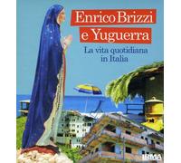Brizzi, Enrico - La Vita Quotidiana In Italia