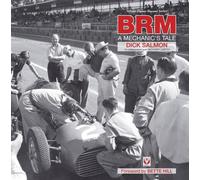 Brm - a Mechanic‘s Tale