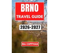 Brno Travel Guide 2026-2027: Explore Czechia's Second City Through Its Architecture, Culture, and Vibrant Local Life