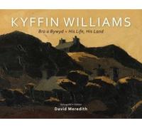 Bro a Bywyd: Kyffin Williams - His Life, his Land