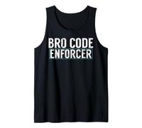 Bro Code Enforcer Brother Tank Top