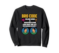 Bro Code Security Meme Look Right Left Funny Internet Saying Sweatshirt