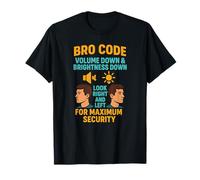Bro Code Security Meme Look Right Left Funny Internet Saying T-Shirt