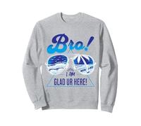 Bro Glad You're Here, Cool Sunglasses Teacher Kids Retro Sweatshirt