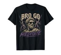 Bro Go Meditate Marcus Aurelius Stoicism Quotes T-Shirt