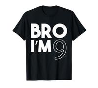 Bro I’m 9 Year Old Seven Ninth Kids 9th Birthday Boy T-Shirt
