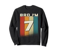 Bro i'm 7 yo Retro 7th Birthday Girls Boy 7th Birthday Boys Sweatshirt