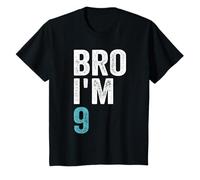Bro I'm 9, 9 years old Girls and Boys 9th Birthday T-Shirt