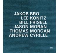Jakob Bro; Lee Konitz; Bill Frisell; Jason Moran; Thomas Morgan; Andrew Cyrille - Jakob Bro: Taking Turns