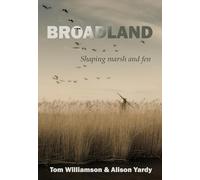 Broadland: Shaping marsh and fen
