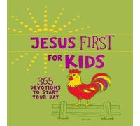 Broadstreet Publishing Jesus First for Kids : 365 devotions to start your day Paperback Book Broadstreet Publishing Multicolor