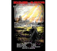 Broadswords and Blasters Issue 5: Pulp Magazine with Modern Sensibilities: Volume 2