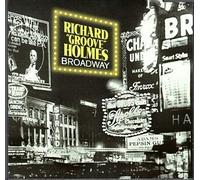Broadway by Richard 'groove' Holmes (1998-08-25)