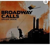 Broadway Calls - Good Views, Bad News [Australia